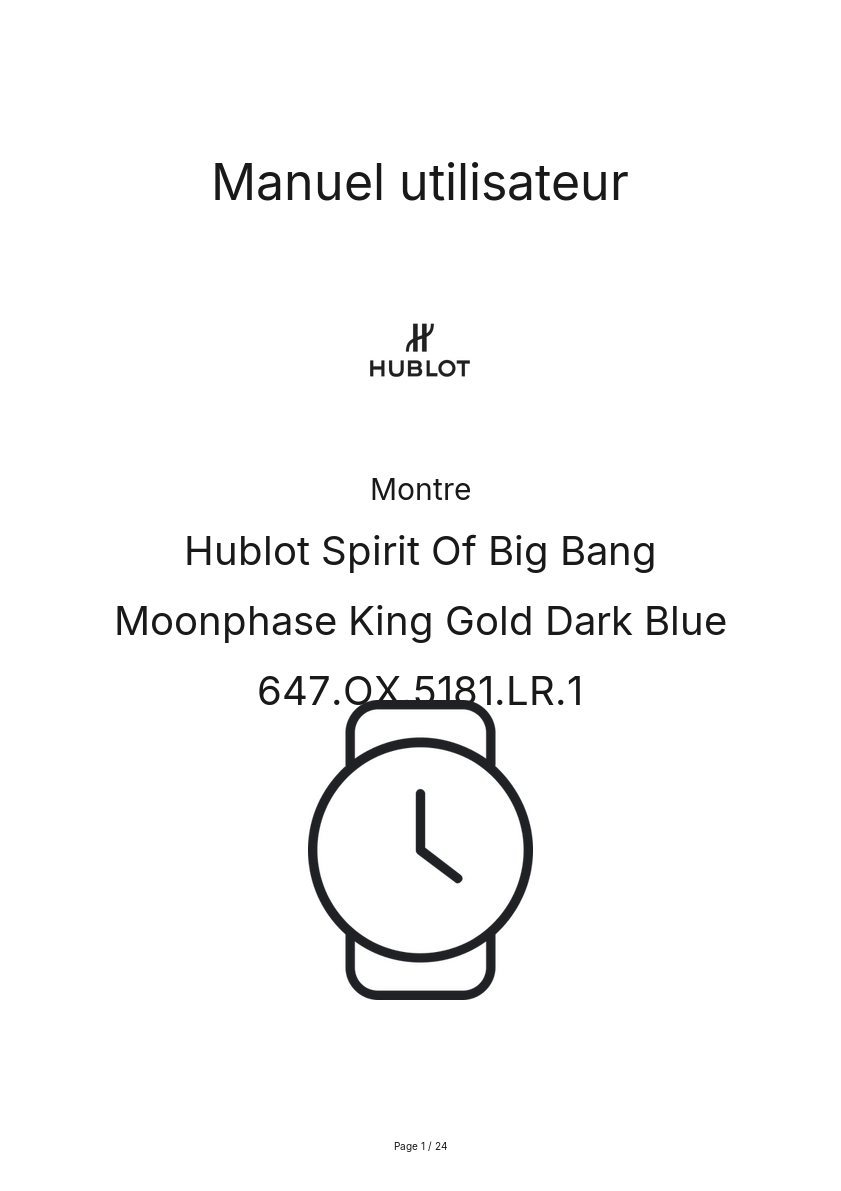 Image de la première page du manuel de l'appareil Spirit Of Big Bang Moonphase King Gold Dark Blue 647.OX.5181.LR.1