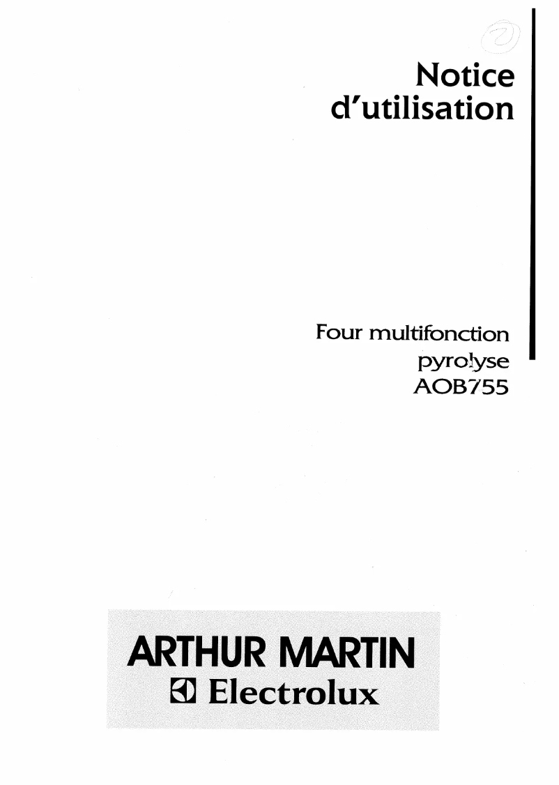Page n°1 - Manuel utilisateur Arthur Martin-Electrolux AOB 755 W1
