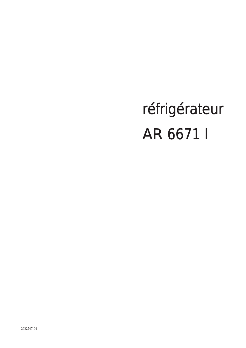 Page n°1 - Manuel utilisateur Arthur Martin-Electrolux AR6671I