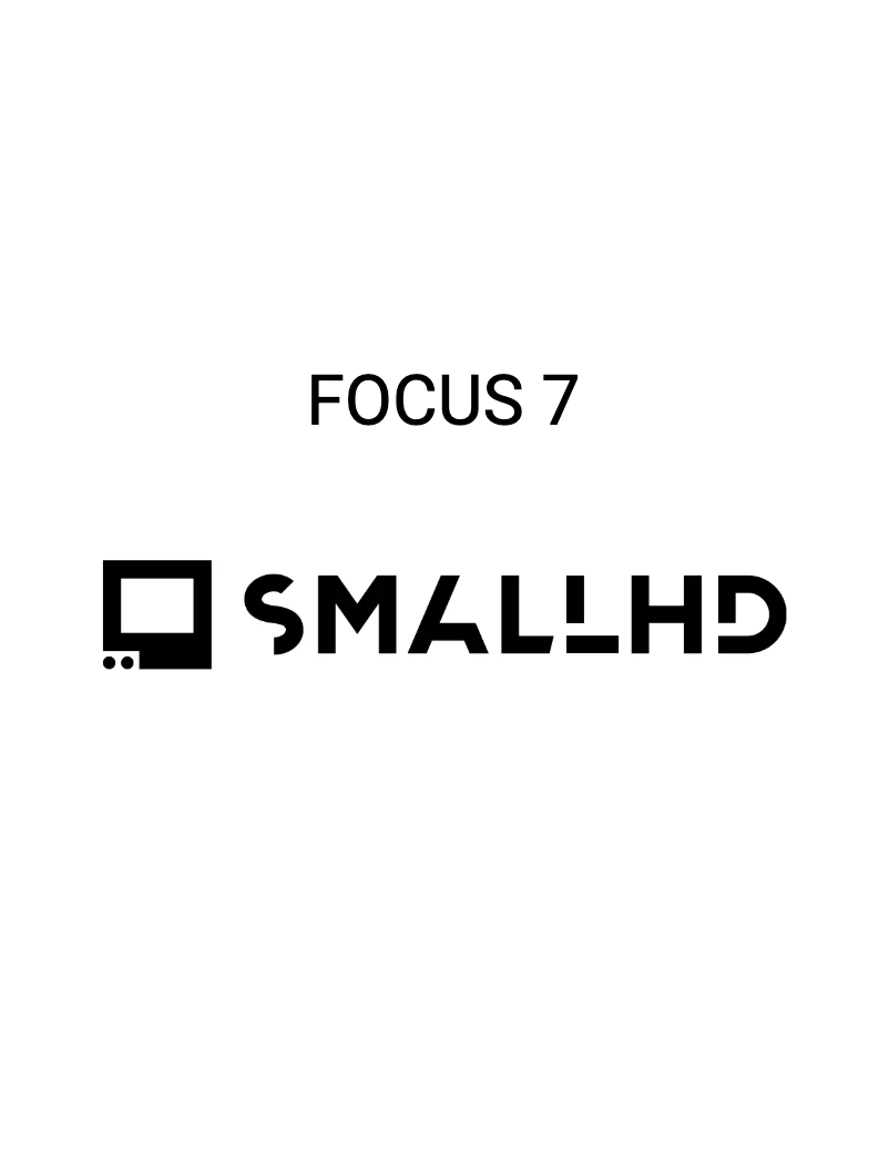 Page n°1 - Manuel utilisateur SmallHD Focus 7