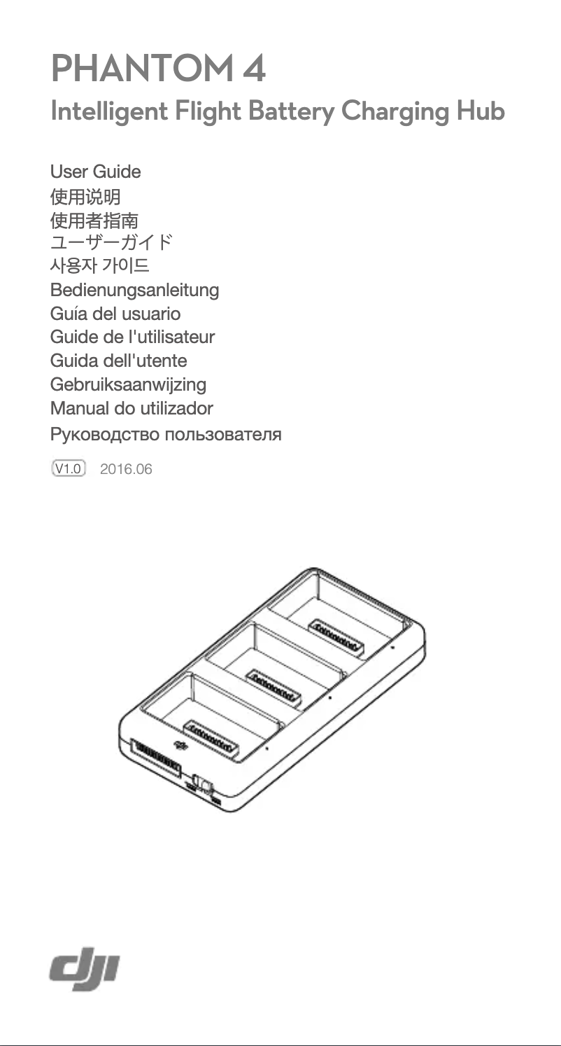 Page n°1 - Manuel utilisateur DJI Phantom 4 Series - Battery Charging Hub