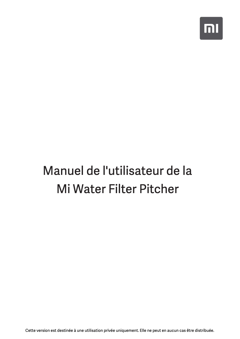 Page n°1 - Manuel utilisateur Xiaomi Mi Water Filter Pitcher