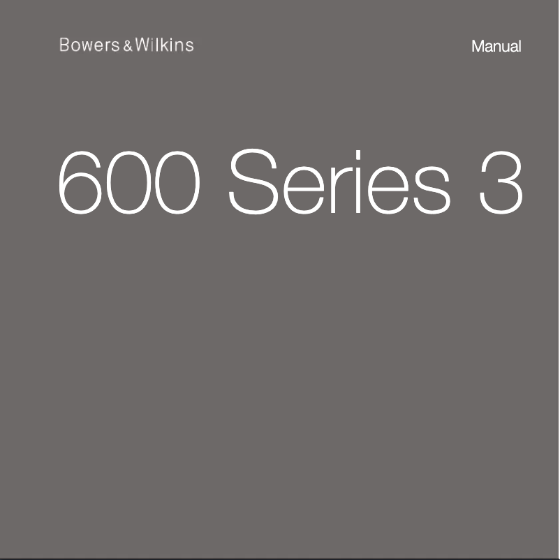 Page n°1 - Manuel utilisateur Bowers & Wilkins 603 S3