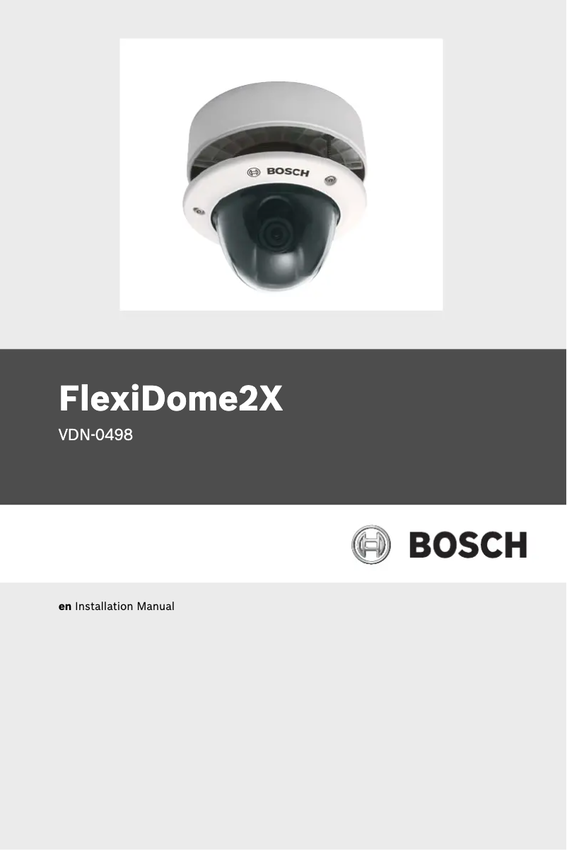 Page n°1 - Manuel utilisateur Bosch FlexiDome 2X VDN-498