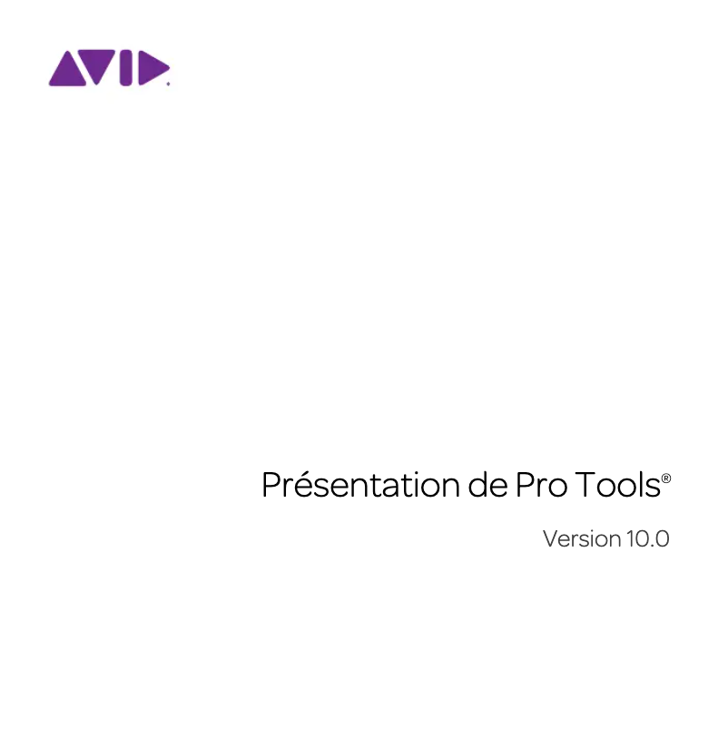 Page 1 de la notice Manuel utilisateur Avid Pro Tools 10.0