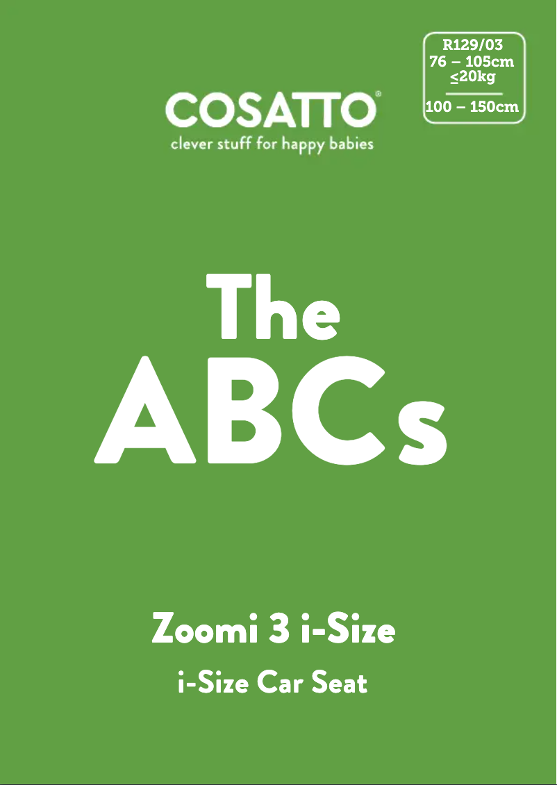 Page 1 de la notice Manuel utilisateur Cosatto Zoomi 3 i-Size