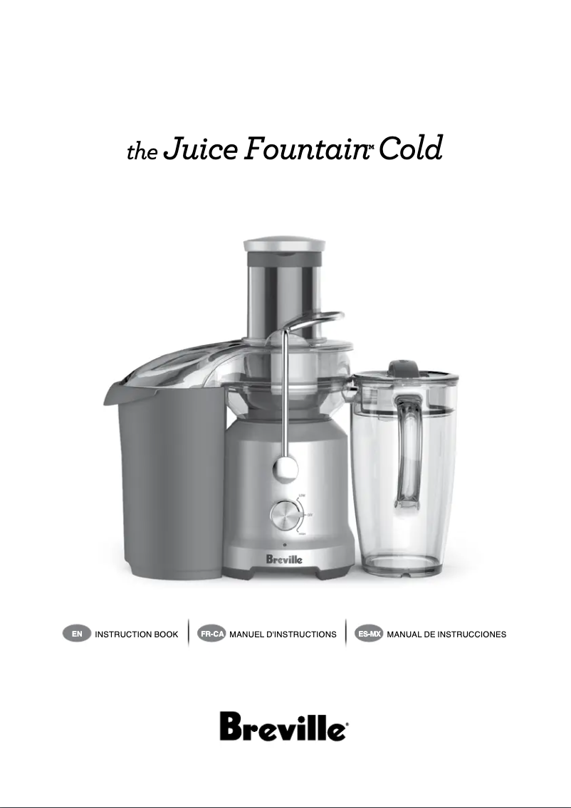 Page 1 de la notice Manuel utilisateur Breville the Juice Fountain Cold BJE430