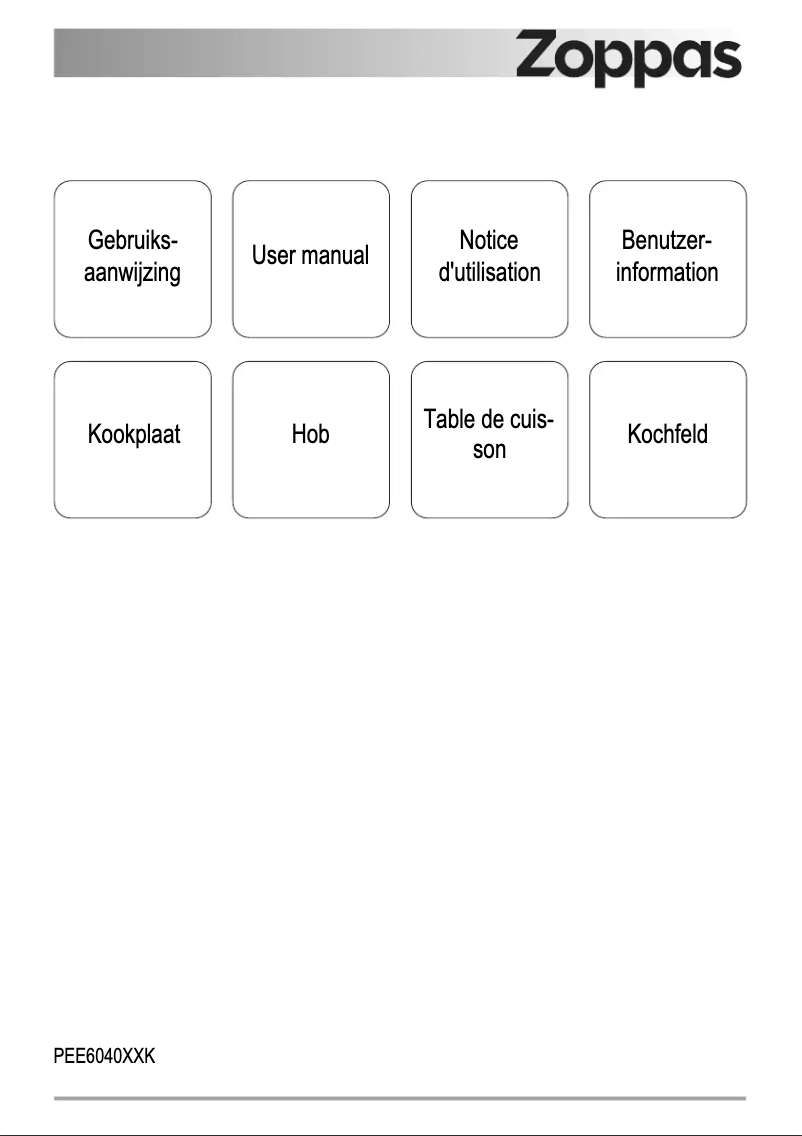 Page 1 de la notice Manuel utilisateur Zoppas PEE6040XXK