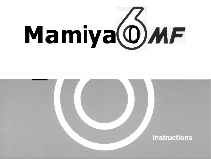 Page n°1 - Manuel utilisateur Mamiya 6MF