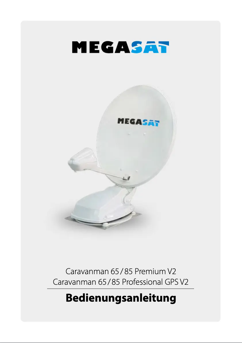 Page 1 de la notice Manuel utilisateur Megasat Caravanman 85 Professional GPS V2