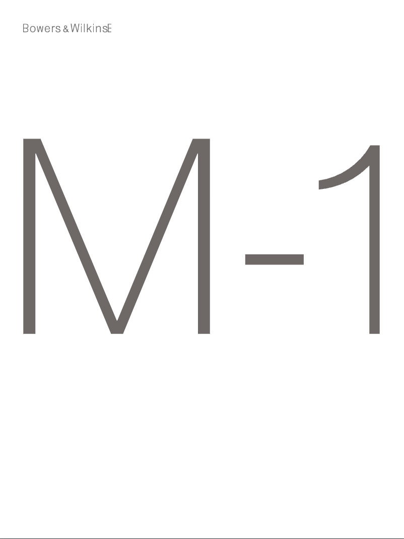 Page 1 de la notice Manuel utilisateur Bowers & Wilkins M-1