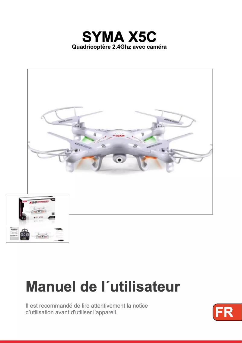 Page 1 de la notice Manuel utilisateur Syma X5C