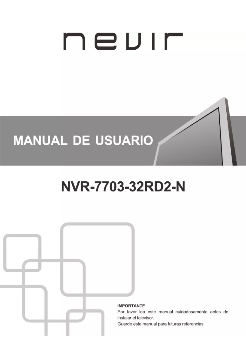 Page 1 de la notice Manuel utilisateur Nevir NVR-7703-32RD2-N