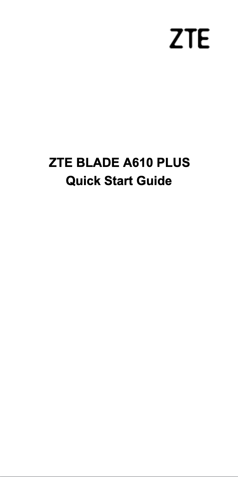 Page n°1 - Manuel utilisateur ZTE Blade A610 Plus