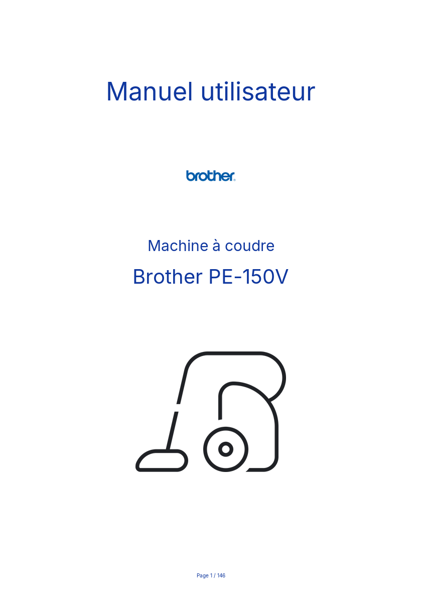 Page n°1 - Manuel utilisateur Brother PE-150V