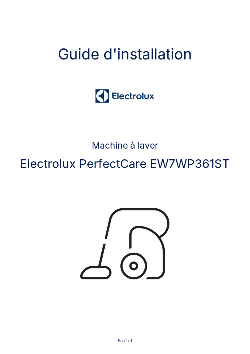 Page n°1 - Guide d'installation Electrolux PerfectCare EW7WP361ST