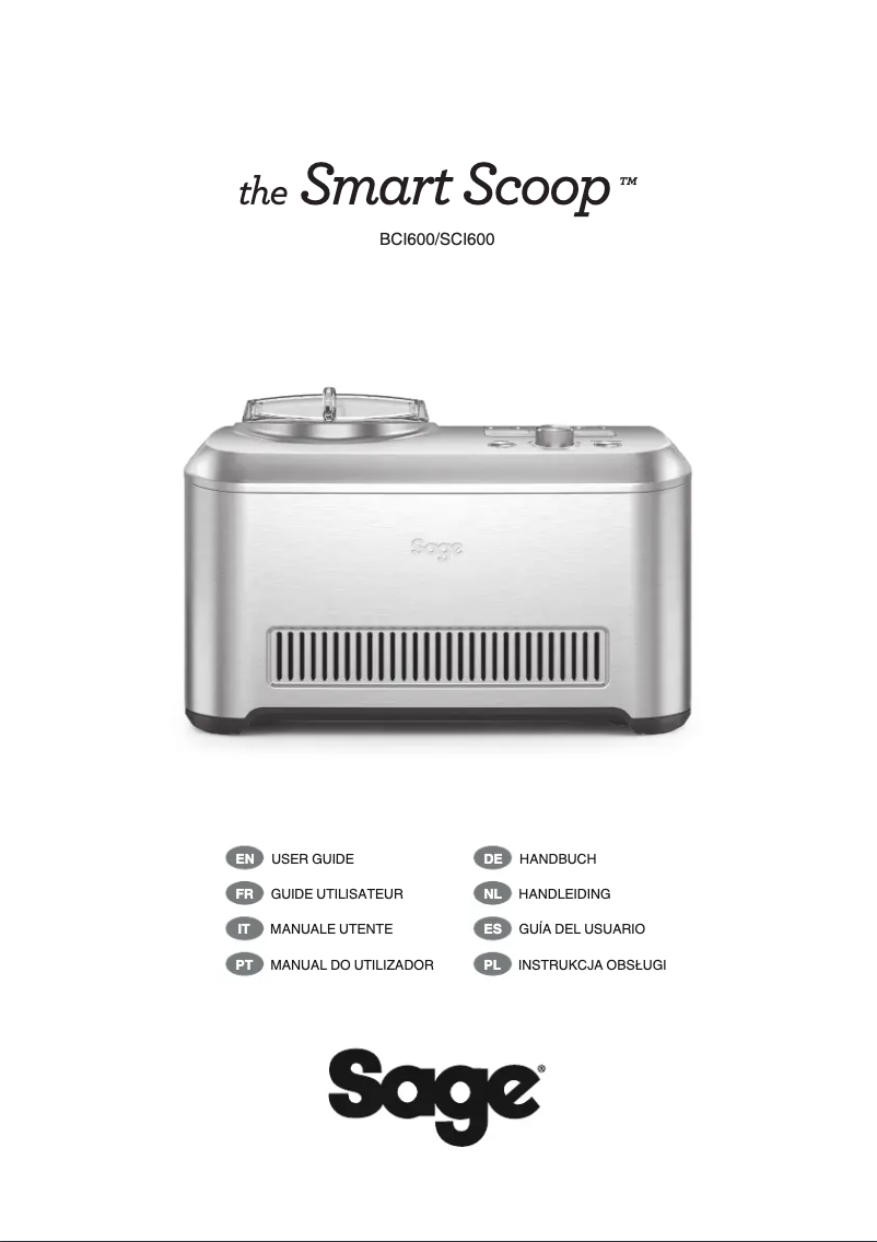 Page n°1 - Manuel utilisateur Sage the Smart Scoop SCI600