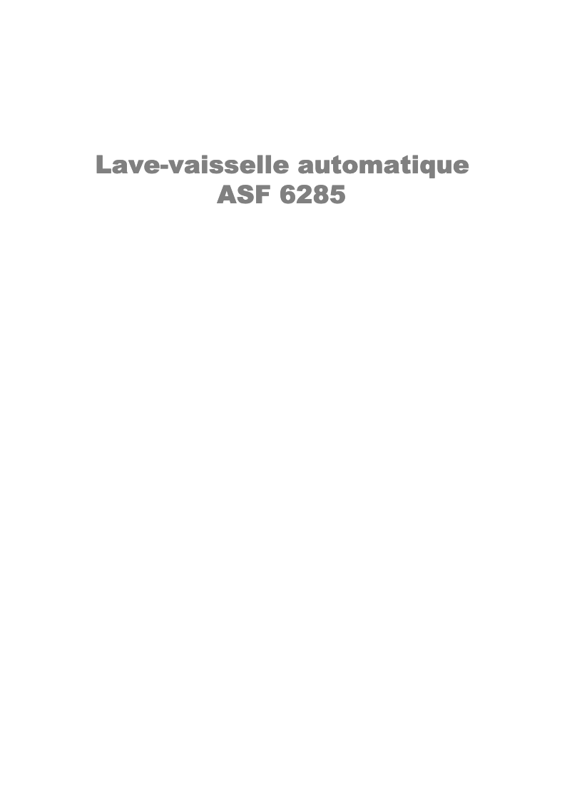 Page n°1 - Manuel utilisateur Arthur Martin-Electrolux ASF 6285
