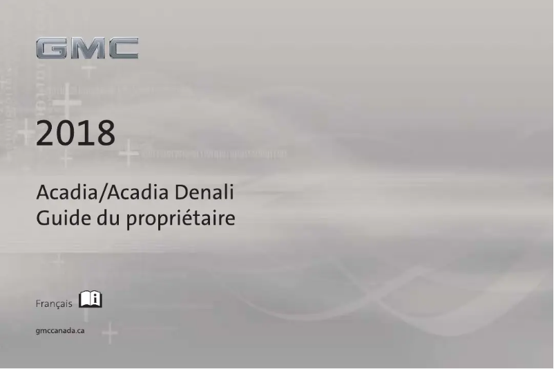 Page 1 de la notice Manuel utilisateur GMC Acadia (2018)
