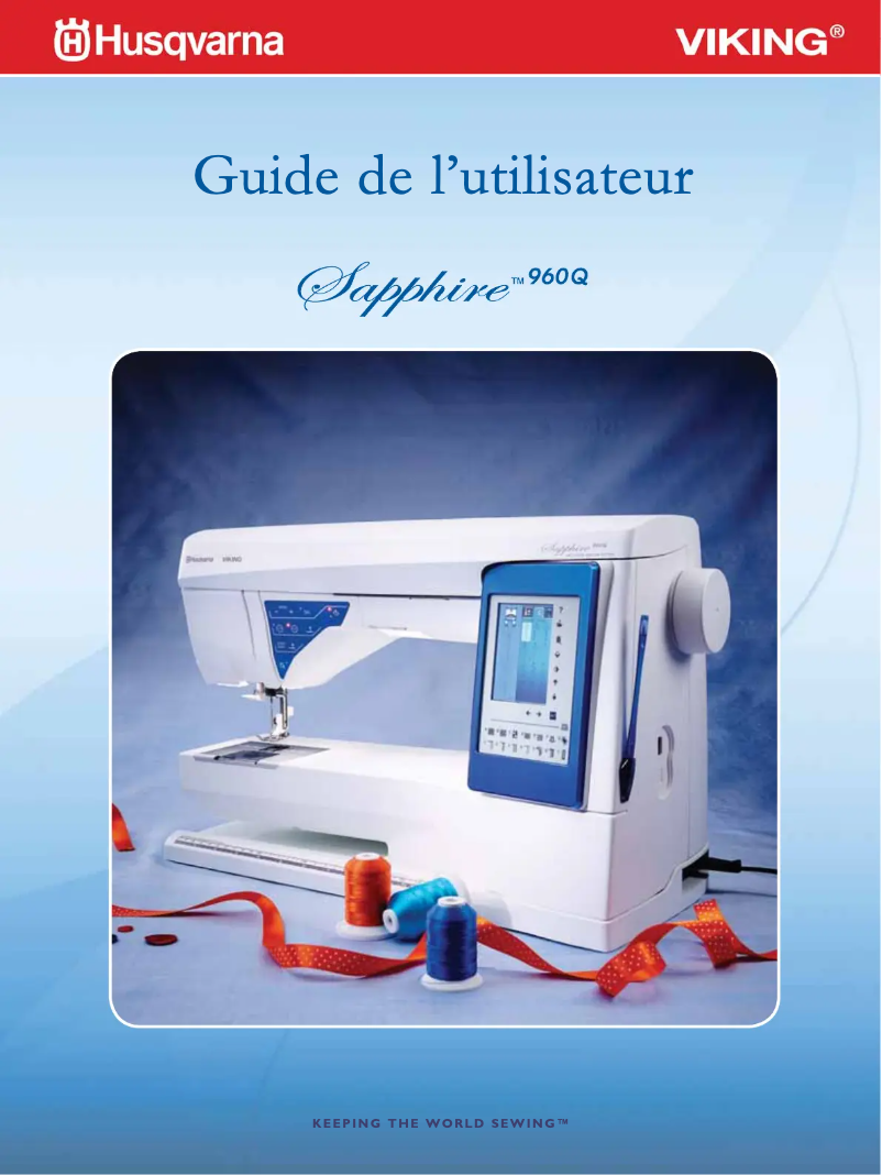 Page 1 de la notice Manuel utilisateur Husqvarna-Viking Sapphire 960Q