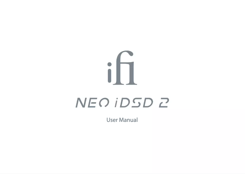 Page n°1 - Manuel utilisateur iFi Audio NEO iDSD 2
