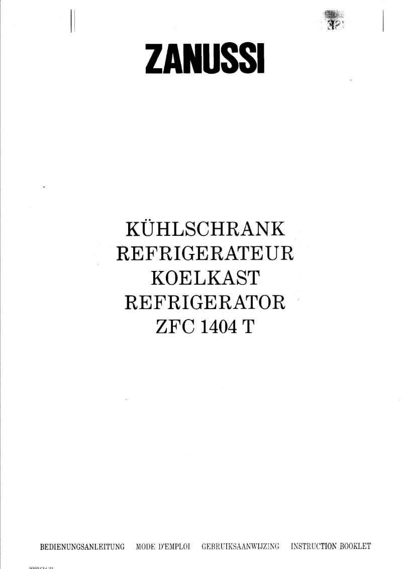 Page 1 de la notice Manuel utilisateur Zanussi-Electrolux ZFC 1404 T