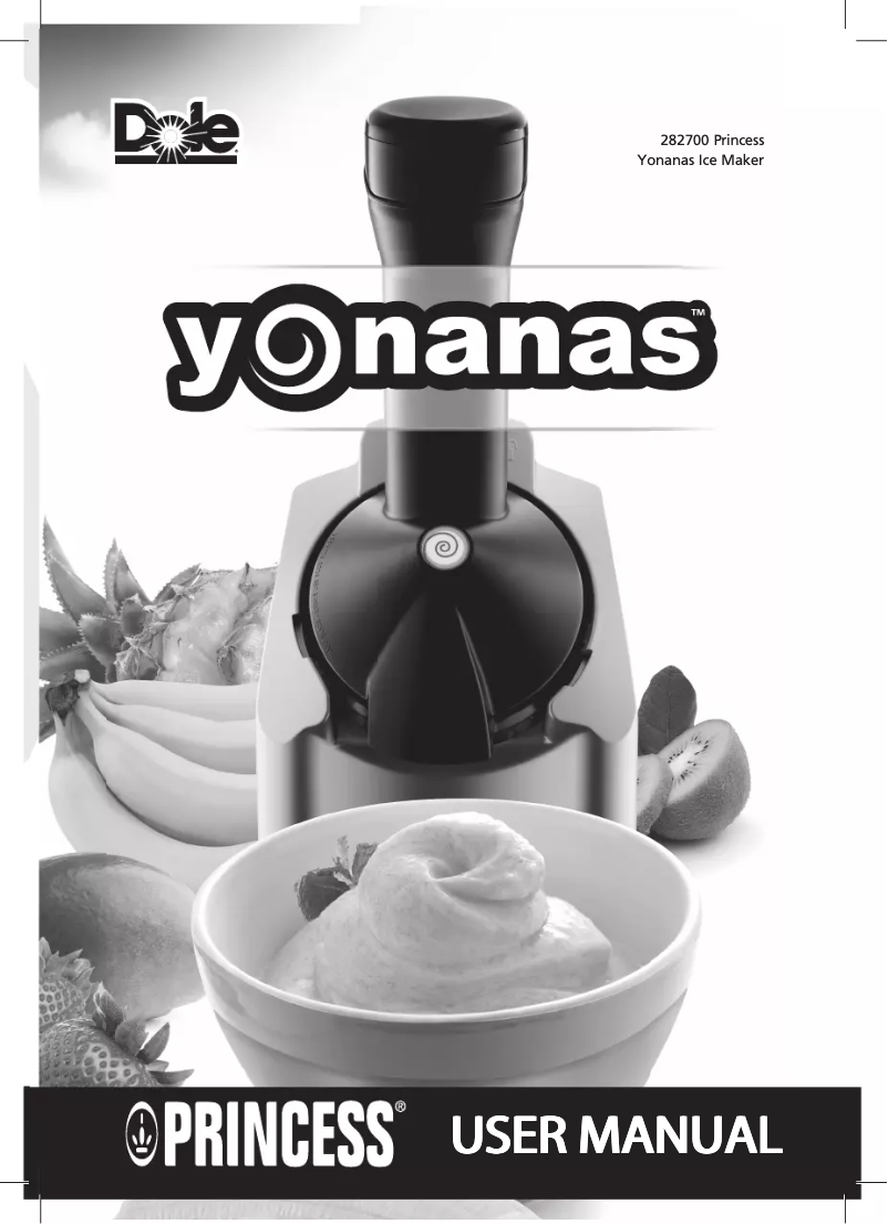 Page 1 de la notice Manuel utilisateur Princess Yonanas Healthy 282700