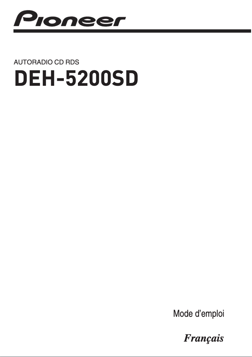 Page 1 de la notice Manuel utilisateur Pioneer DEH-5200SD