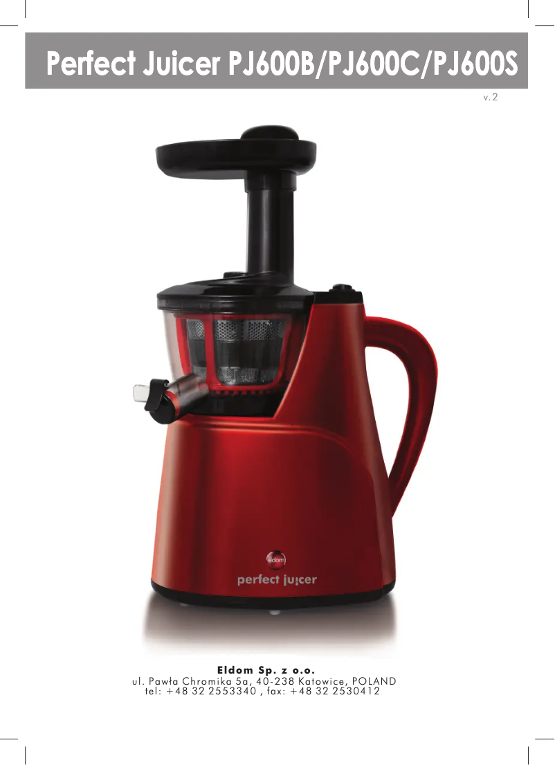Page n°1 - Manuel utilisateur Eldom Perfect Juicer PJ600C