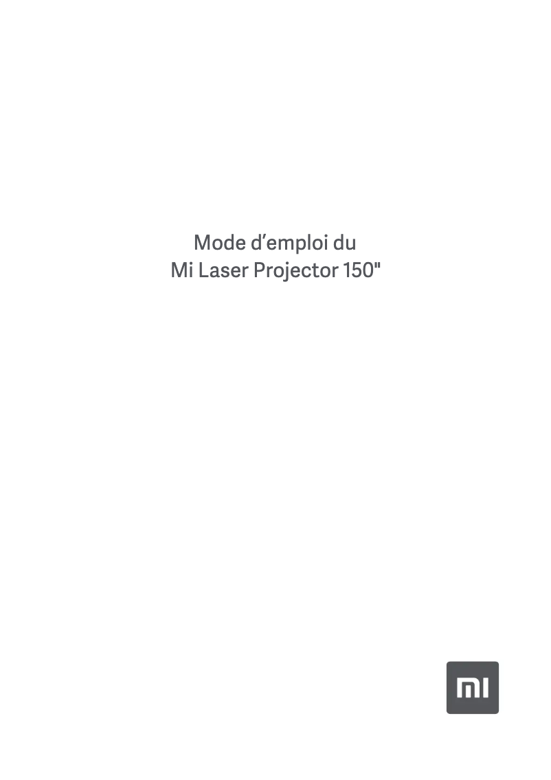 Page 1 de la notice Manuel utilisateur Xiaomi Mi Laser Projector 150"