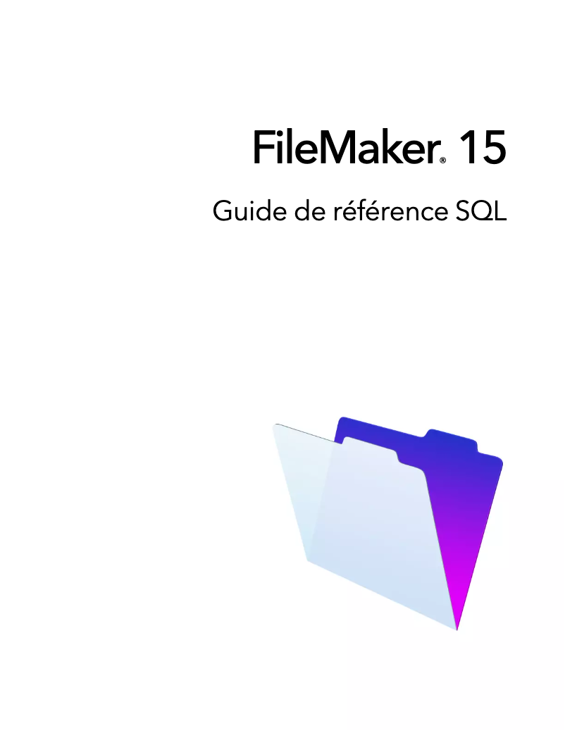 Page n°1 - Manuel utilisateur FileMaker Pro 15