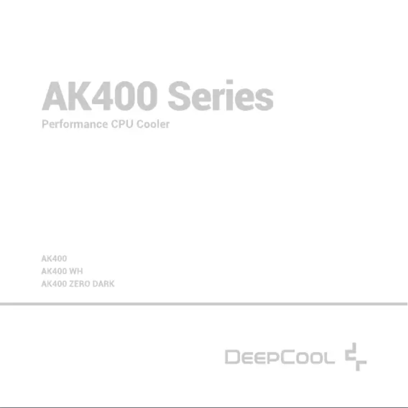 Page 1 de la notice Manuel utilisateur DeepCool AK400