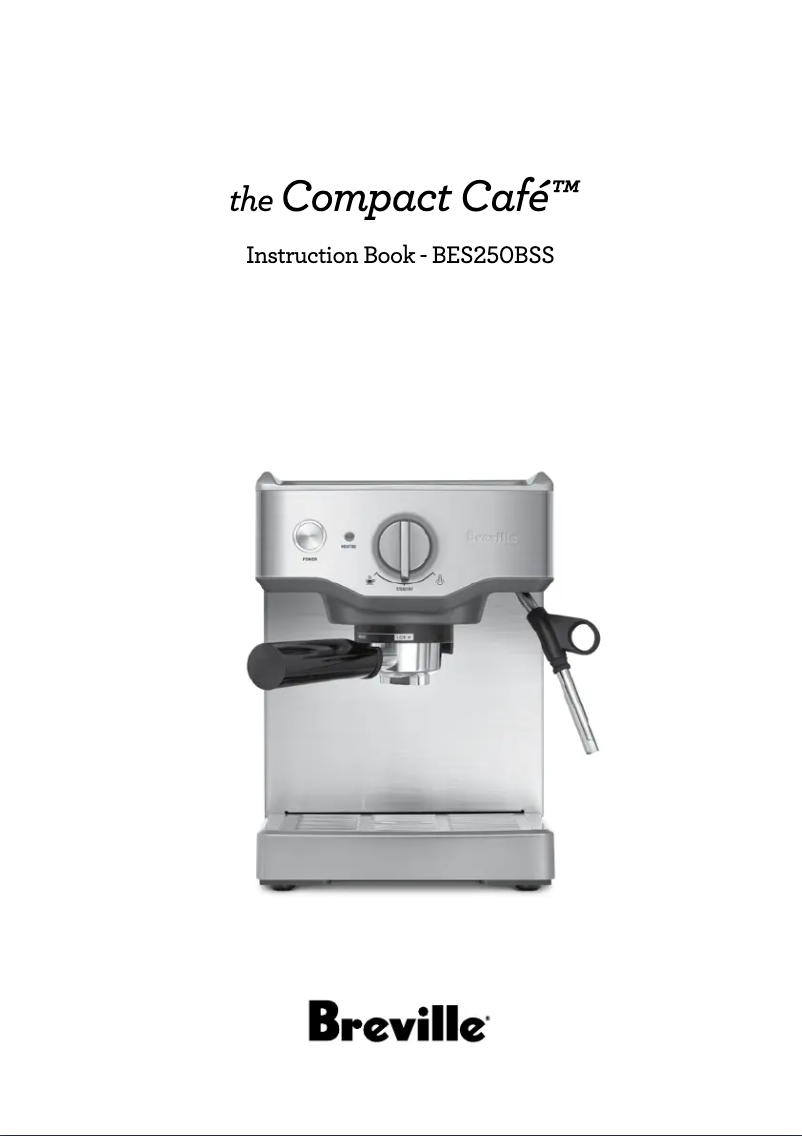 Page n°1 - Manuel utilisateur Breville the Compact Café BES250