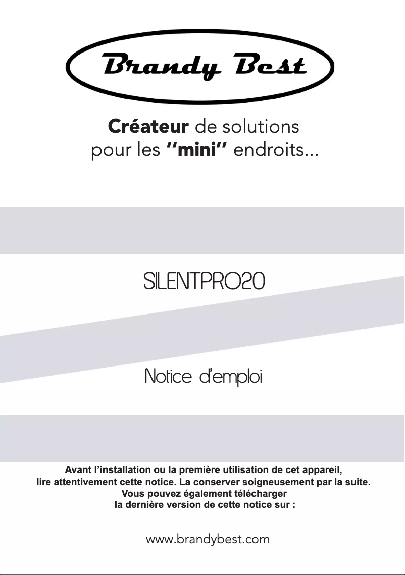 Page 1 de la notice Manuel utilisateur Brandy Best SILENTPRO20