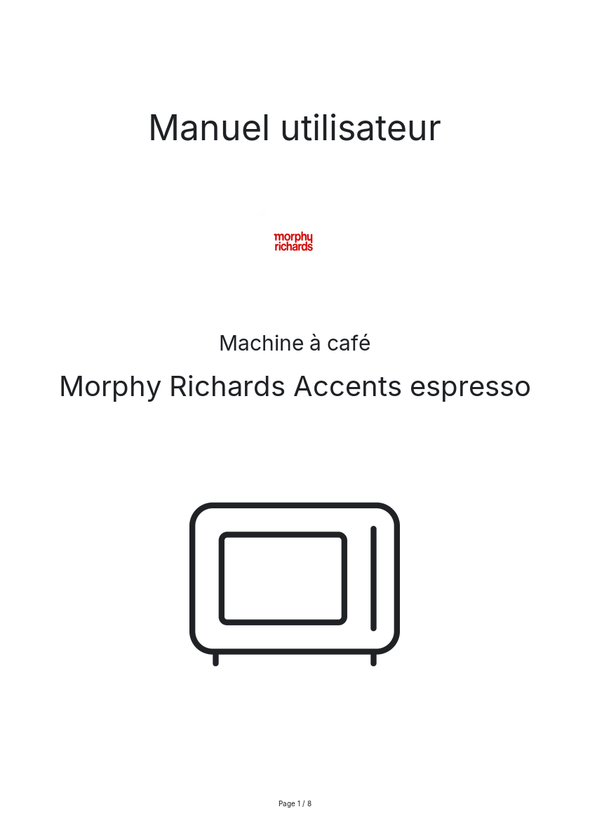Page n°1 - Manuel utilisateur Morphy Richards Accents espresso