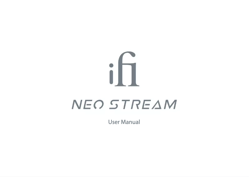 Page n°1 - Manuel utilisateur iFi Audio NEO Stream