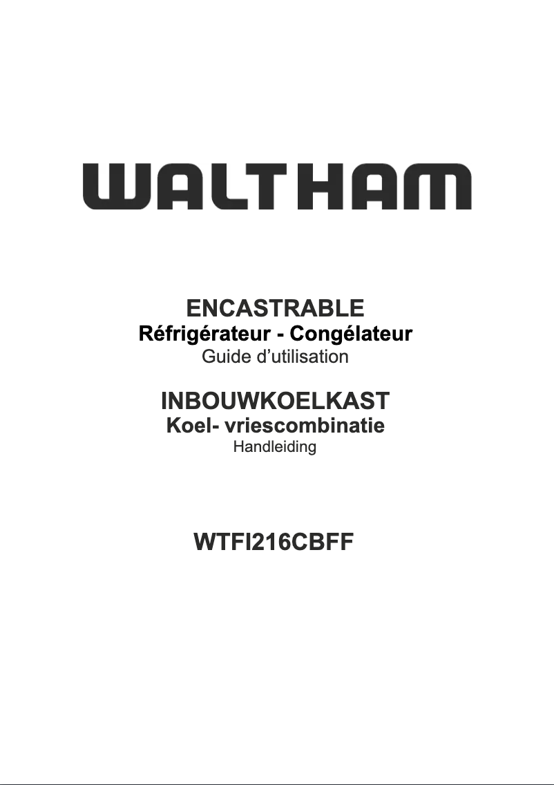 Page n°1 - Manuel utilisateur Waltham WTFI216CBFF