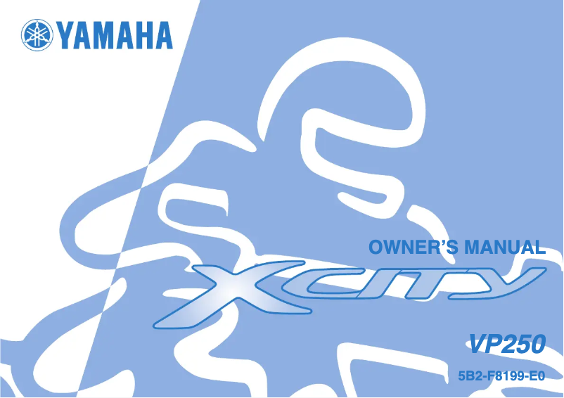 Page n°1 - Manuel utilisateur Yamaha XCITY250