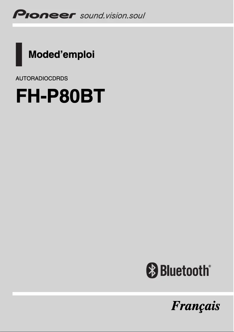 Page 1 de la notice Manuel utilisateur Pioneer FH-P80BT