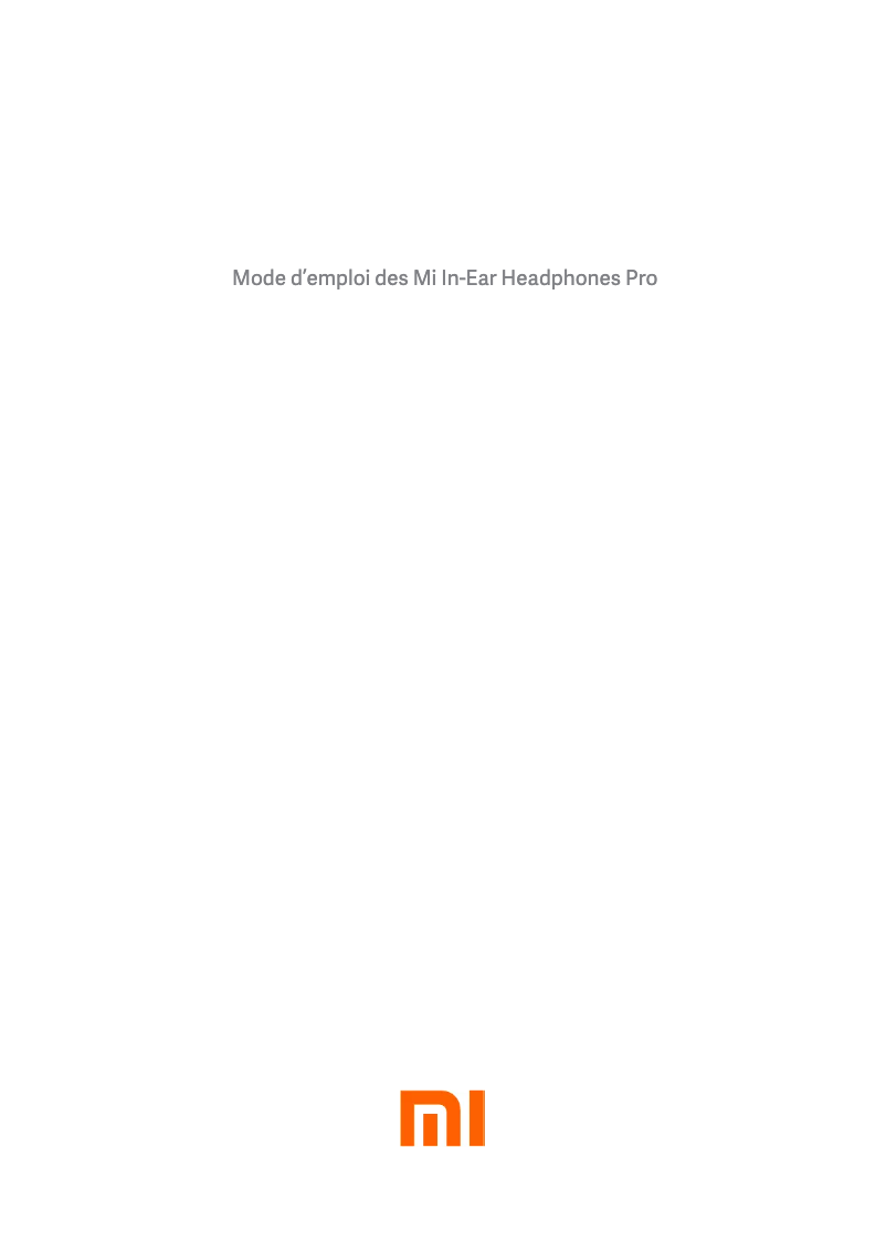 Image de la première page du manuel de l'appareil Mi In-Ear Headphones Pro