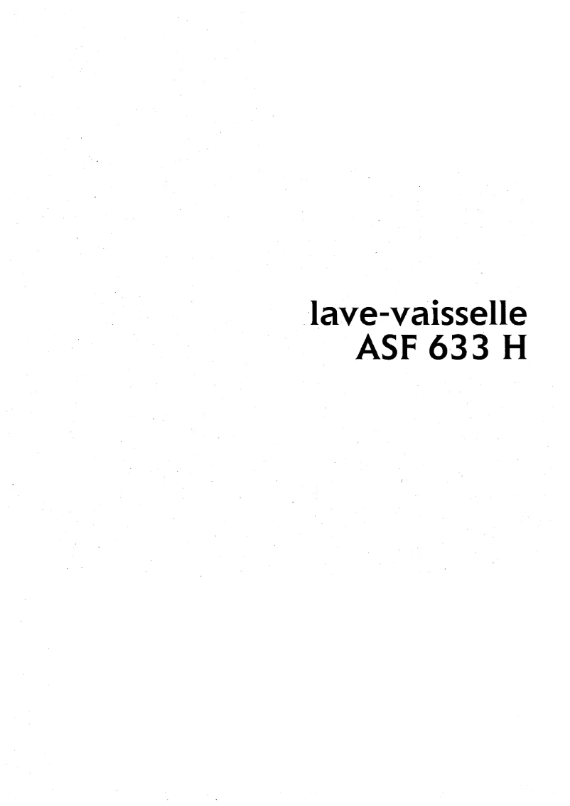 Page n°1 - Manuel utilisateur Arthur Martin-Electrolux ASF 633 H