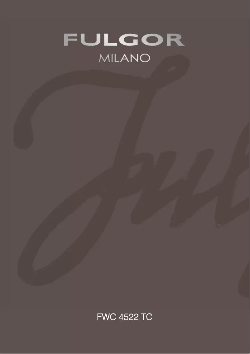 Page 1 de la notice Manuel utilisateur Fulgor Milano FWC 4522 TC X