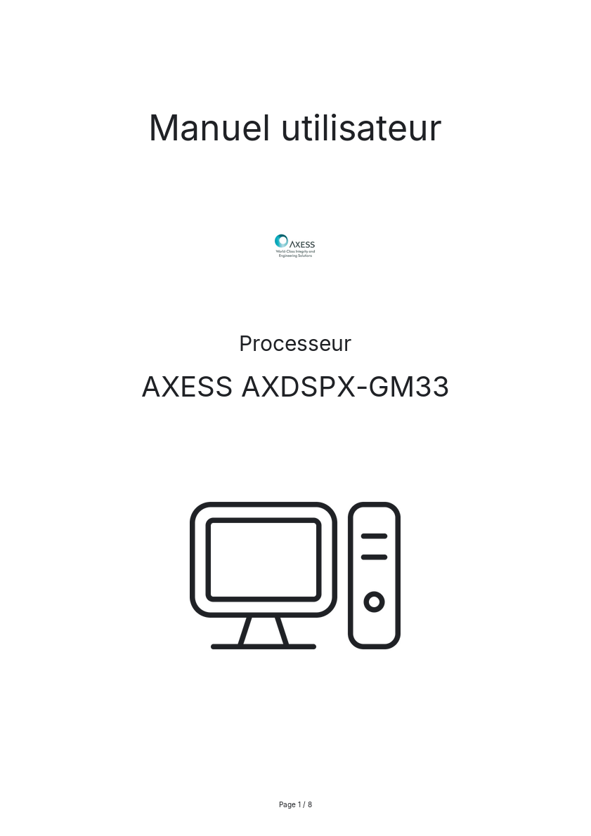 Page n°1 - Manuel utilisateur AXESS AXDSPX-GM33