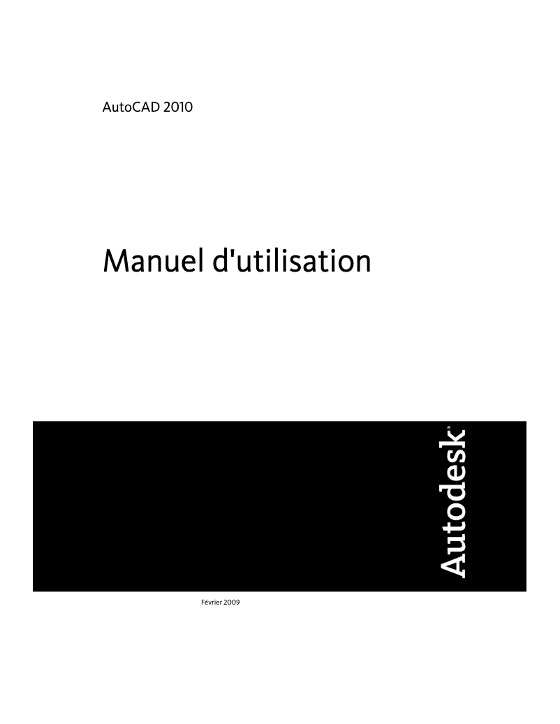 Page 1 de la notice Manuel utilisateur Autodesk AutoCAD 2010