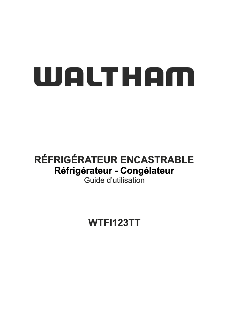 Page n°1 - Manuel utilisateur Waltham WTFI123TT