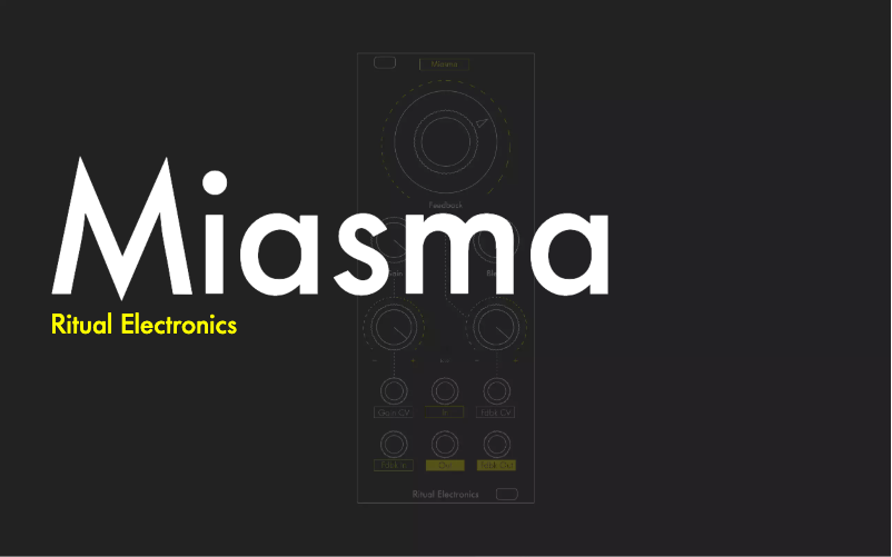 Page 1 de la notice Manuel utilisateur Ritual Electronics Miasma