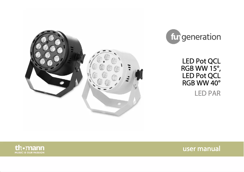 Page 1 de la notice Manuel utilisateur Fun Generation LED Pot QCL 15°