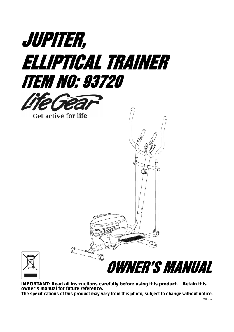 Page n°1 - Manuel utilisateur Life Gear Jupiter Elliptical Trainer 93720