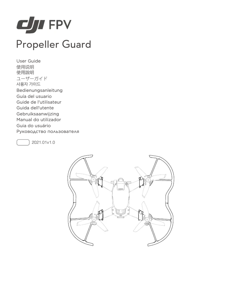Page 1 de la notice Manuel utilisateur DJI FPV Propeller Guard