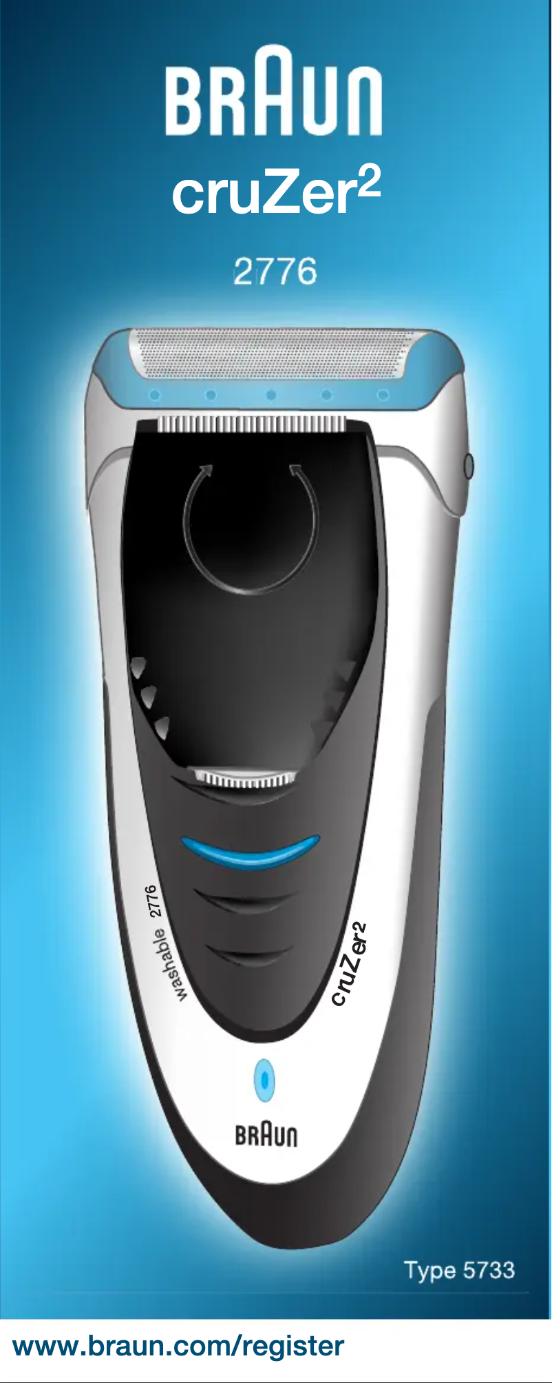 Page 1 de la notice Manuel utilisateur Braun cruZer 2 2776